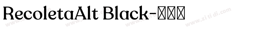 RecoletaAlt Black字体转换
